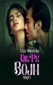 Dil Pe Bojh (Part 1)